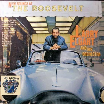 New Sounds at the Roosevelt by Larry Elgart