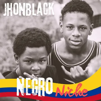 Negro Niche by JhonBlack