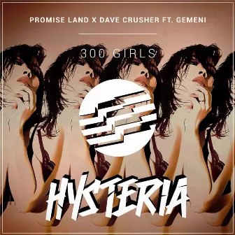 300 Girls (feat. Gemeni) by Gemeni