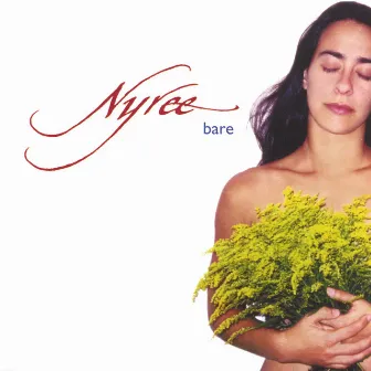 bare by Nyree