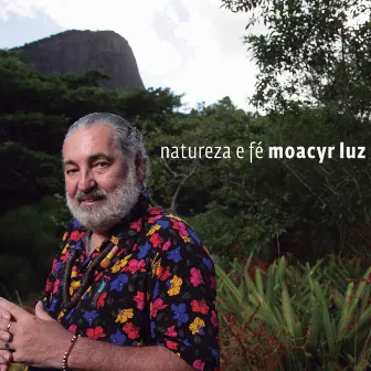 Natureza e Fé by Moacyr Luz