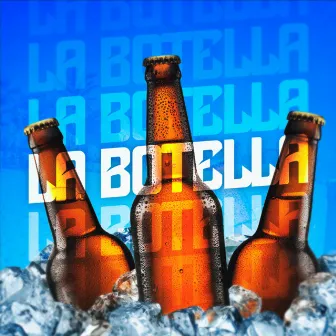 La Botella by DJSNOWS