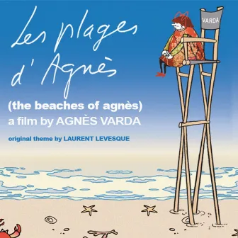 Les plages d'Agnès Varda by Laurent Levesque