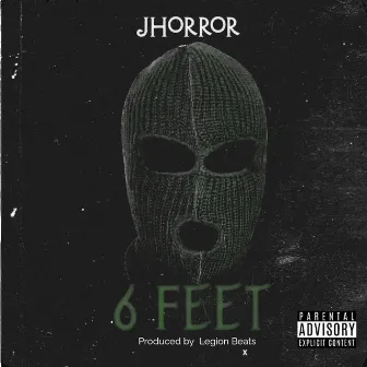 6 Feet by Jhorror