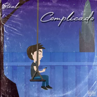 Complicado by Steal