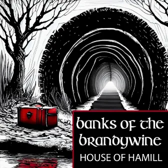 Banks of the Brandywine by House of Hamill