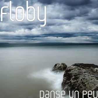 Danse Un Peu by Floby