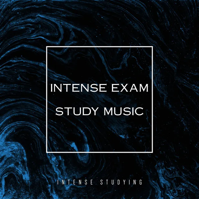 Intense Exam Study Music