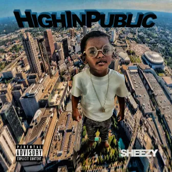 Sheezy by High In Public