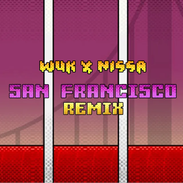 San Francisco - Remix