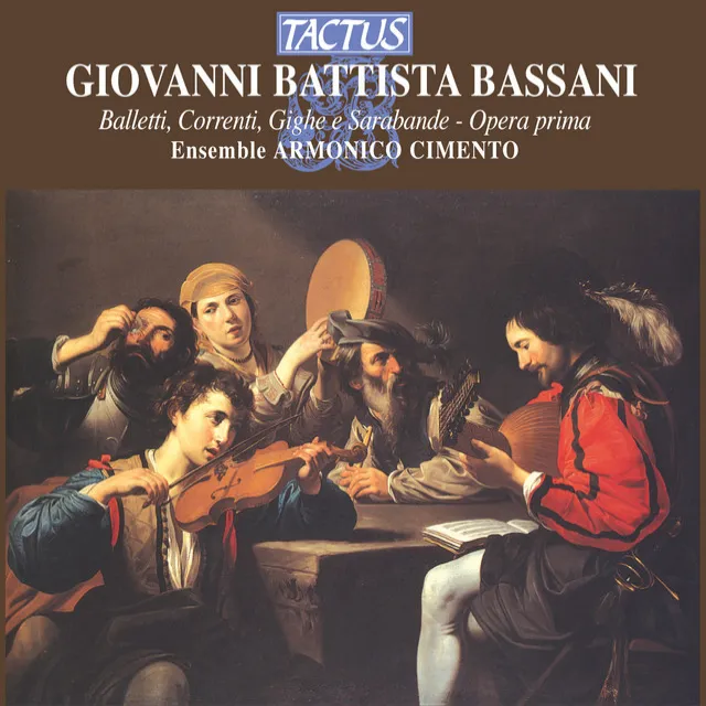 Bassani: Balletti, Correnti, Gighe e Sarabande - Opera prima