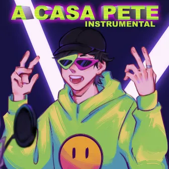 A Casa Pete (Instrumental) by el pequeño genio