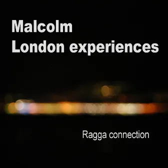 London Experiences by Malcom