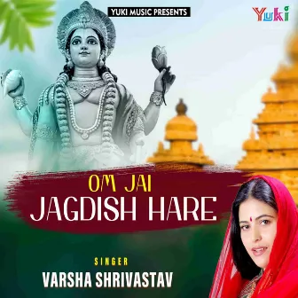 Om Jai Jagdish Hare by Varsha Shrivastav