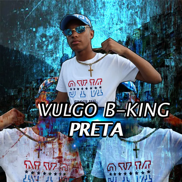 Vulgo B-King Preta