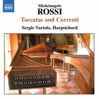 Rossi: Toccate and Correnti by Michelangelo Rossi