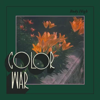 Body High by Color War