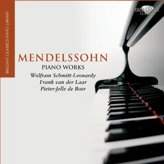 Mendelssohn: Piano Works by Frank Van De Laar