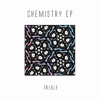 Chemistry EP by Treble