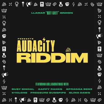 Audacity Riddim by Llamar 