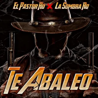 Te Abaleo by La Sombra RD