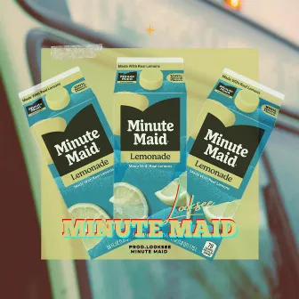 Minute Maid (re-release) by looksee