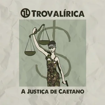 A Justiça de Caetano by Trovalírica