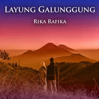 Layung Galunggung by Rika Rafika