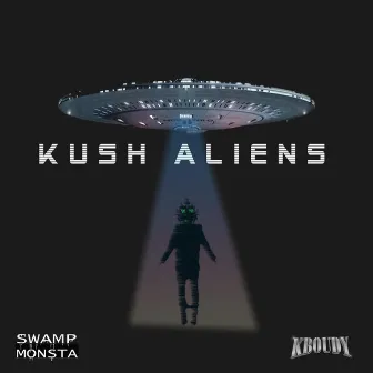 Kush Aliens by Swamp Monsta