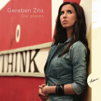 Our Places by Gereben Zita