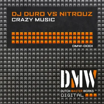 Crazy Music by DJ Duro