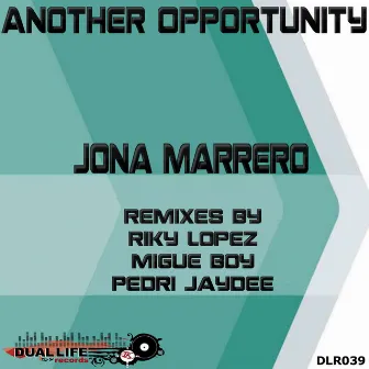 Another Opportunity by Jona Marrero