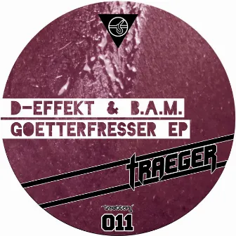 Goetterfresser EP by B.A.M.