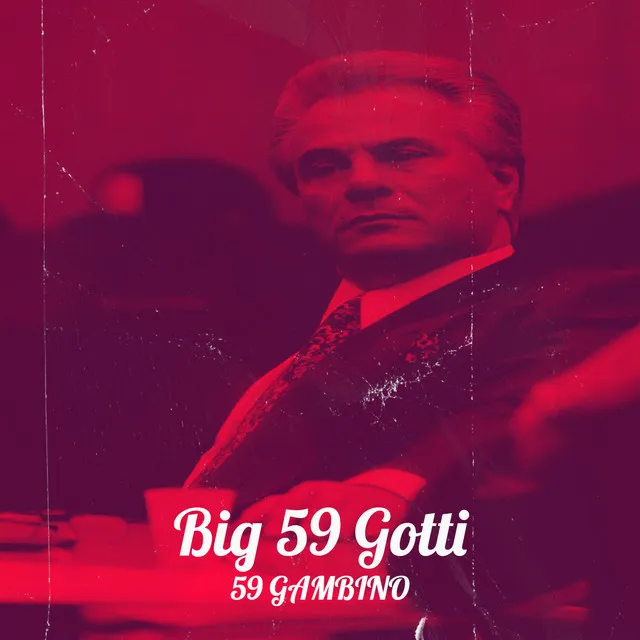 Big 59 Gotti