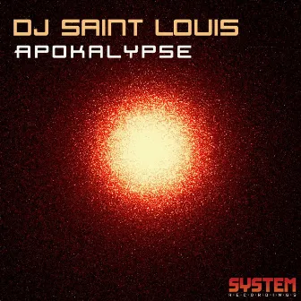 Apokalypse by Dj Saint Louis