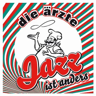 Jazz ist anders by Die Ärzte