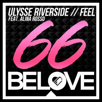 Feel by Ulysse Riverside