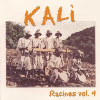 Racines Vol 4 by Kali