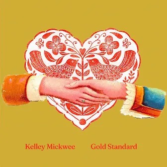 Gold Standard by Kelley Mickwee