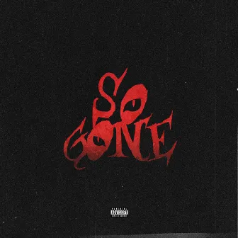 So Gone! by D6andz