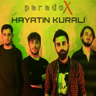 Hayatın Kuralı by Paradox