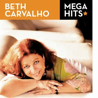 Mega Hits - Beth Carvalho by Beth Carvalho