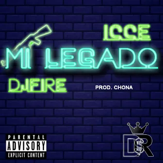 Mi Legado by Icce