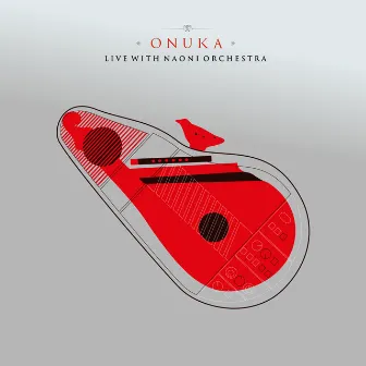 LIVE WITH NAONI ORCHESTRA by ONUKA