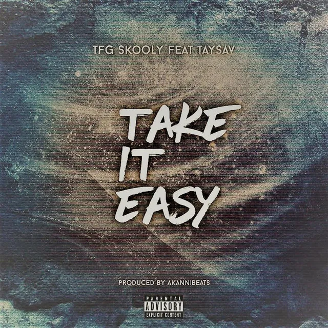 Take It Easy (feat. Taysav)