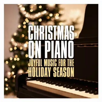 Christmas on Piano: Joyful Music for the Holiday Season by Seán Barry