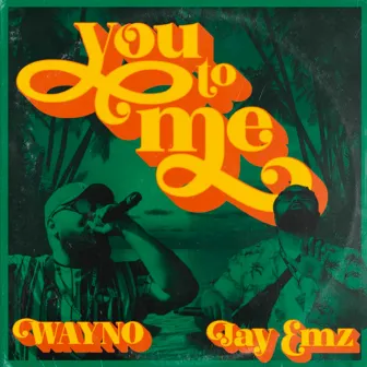 You To Me by Wayno