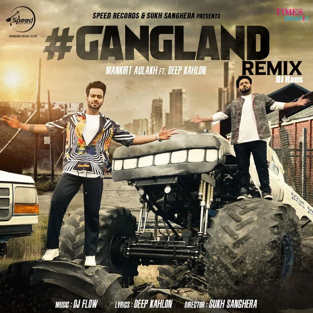 Gangland - Remix