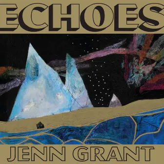 Echoes by Jenn Grant