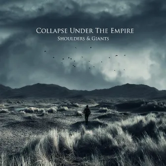 Shoulders & Giants by Collapse Under The Empire